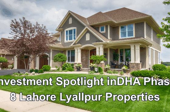 Investment Spotlight: DHA Phase 8 Lahore: The Ultimate Investment for Plot and 10 Marla House for Sale in DHA Lahore
