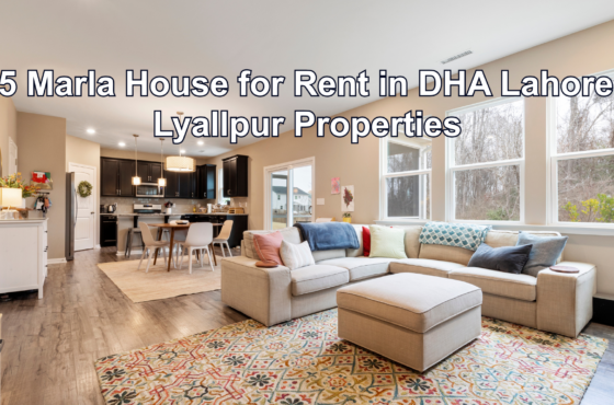 5 Marla House for Rent in DHA Lahore – A Complete Rental Guide for Families and Professionals