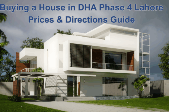 Buying a House in DHA Phase 4 Lahore: Market Prices, Blocks, and Directions