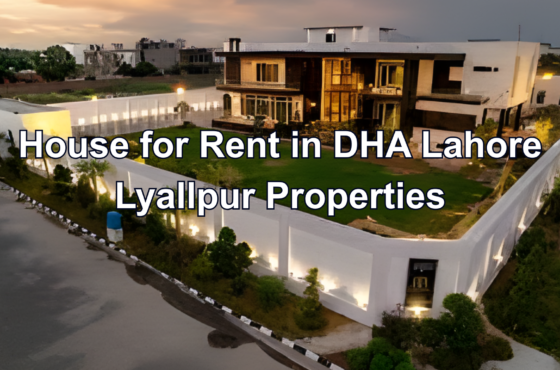 Furnished House for Rent in DHA Lahore – A Complete Guide to Premium Living